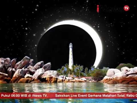 Saksikan Live Event Gerhana Matahari Total, Rabu 09 Maret 2016 WIB Hanya Di iNews TV