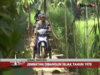 Para pelajar di Lebak, Banten harus lalui jembatan gantung yang tak layak - Jakarta Today 07/03