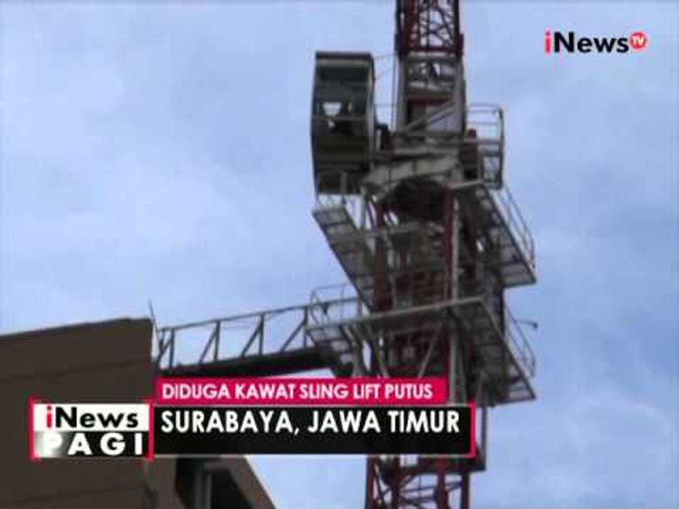 Lift pekerja jatuh, 2 orang pekerja bangunan di Surabaya tewas - iNews Pagi 26/04