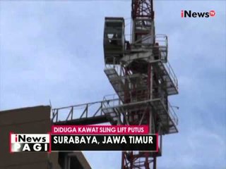 Lift pekerja jatuh, 2 orang pekerja bangunan di Surabaya tewas - iNews Pagi 26/04
