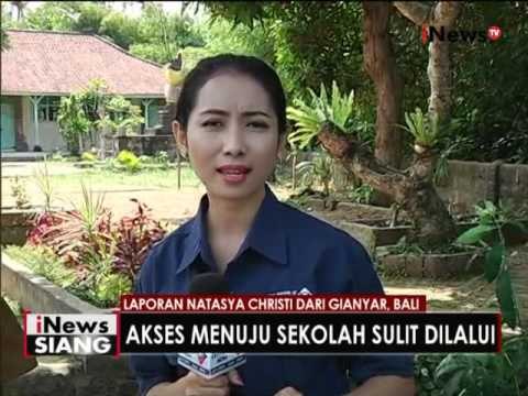Live report : kondisi sekolah di Gianyar, Bali yang memprihatinkan - iNews Siang 02/05
