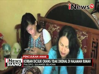 Waspada penculikan anak, bocah 6 tahun diculik di halaman rumah - iNews Siang 09/05