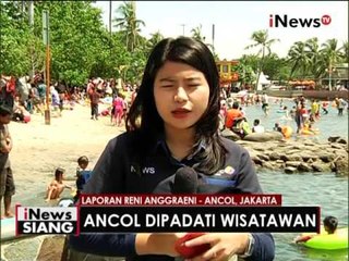 Live report : kondisi terkini di kawasan wisata Ancol - iNews Siang 06/05