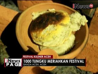 1000 tungku ramaikan Festival Kuliner Aceh - iNews Pagi 11/05