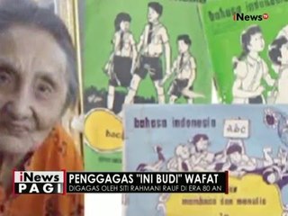 Penggagas "Ini Budi" tutup usia - iNews Pagi 12/05