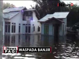 Banjir merendam beberapa rumah di Mempawah Kalbar - iNews Pagi 18/05