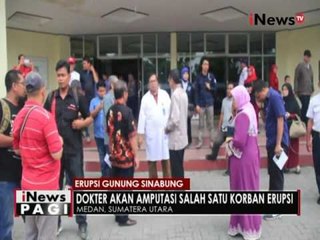 2 korban erupsi Sinabung masih dirawat, salah satu korban kakinya diamputasi - iNews Pagi 23/05