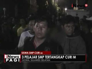 Tertangkap tangan hendak mencuri motor, 3 pelajar SMP di Gowa nyaris babak belur - iNews Pagi 23/05