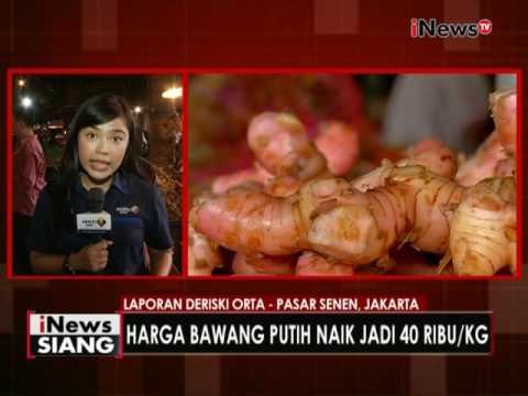 Live Report: Harga Bawang Putih Naik Jadi 40 Ribu/Kg - iNews Siang 24/05