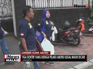 Polisi belum menetapkan tersangka dalam kasus klinik aborsi ilegal di Jakarta - iNews Malam 23/05