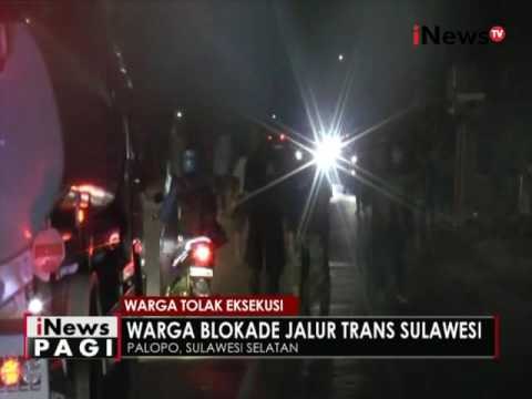 Tolak rencana eksekusi, ratusan warga Palopo, Sulsel blokade jalan Trans Sulawesi - iNews Pagi 25/05