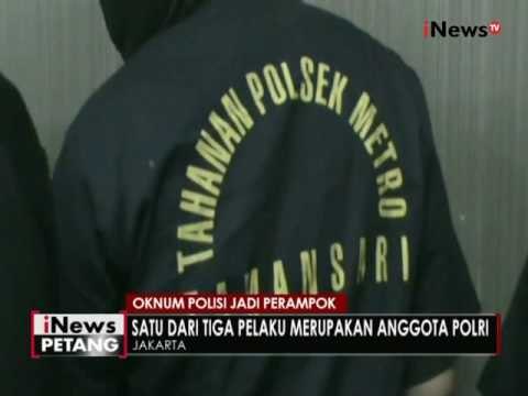 Seorang anggota polisi Polda Metro Jaya diamankan polisi karena merampok - iNews Petang 10/06