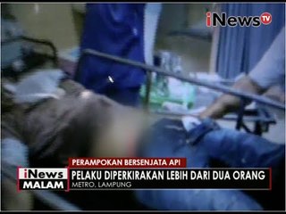 Perampokan bersenjata api di lampung, 1 orang tewas - iNews Malam 29/06