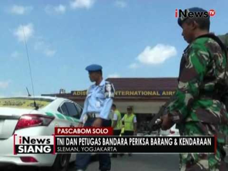 Pasca Bom di Mapolresta Solo bandara Adisutjipto diperketat - iNews Siang 05/07