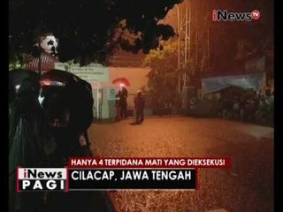 Dari semua calon terpidana mati, hanya 4 orang yang di eksekusi - iNews Pagi 29/07