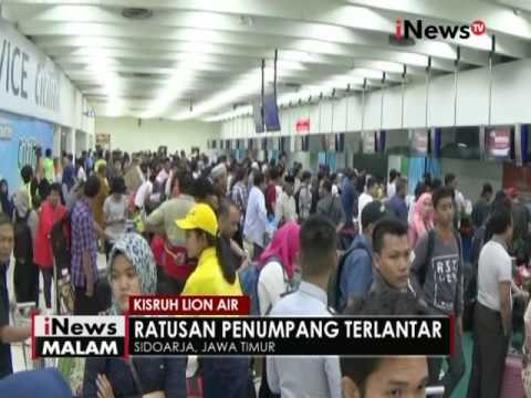 Kisruh Lion Air, para penumpang dibeberapa daerah terlantar hingga 12 jam - iNews Malam 01/08