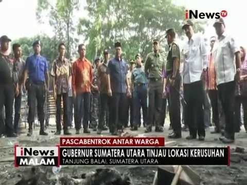 Pasca kerusuhan Tanjung Balai, Gubernur Sumut lakukan peninjauan ke lokasi - iNews Malam 31/07