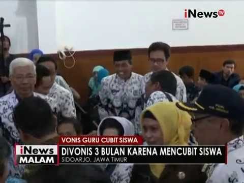Guru yang mencubit siswa di Sidoarjo, divonis 3 bulan - iNews Malam 04/08
