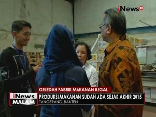 BPOM geledah pabrik yang membuat makanan ilegal di Tangerang - iNews Malam 04/08