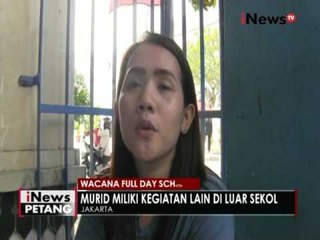 Sejumlah orang tua murid dan guru menolak rencana penerapan Fullday School - iNews Petang 09/08
