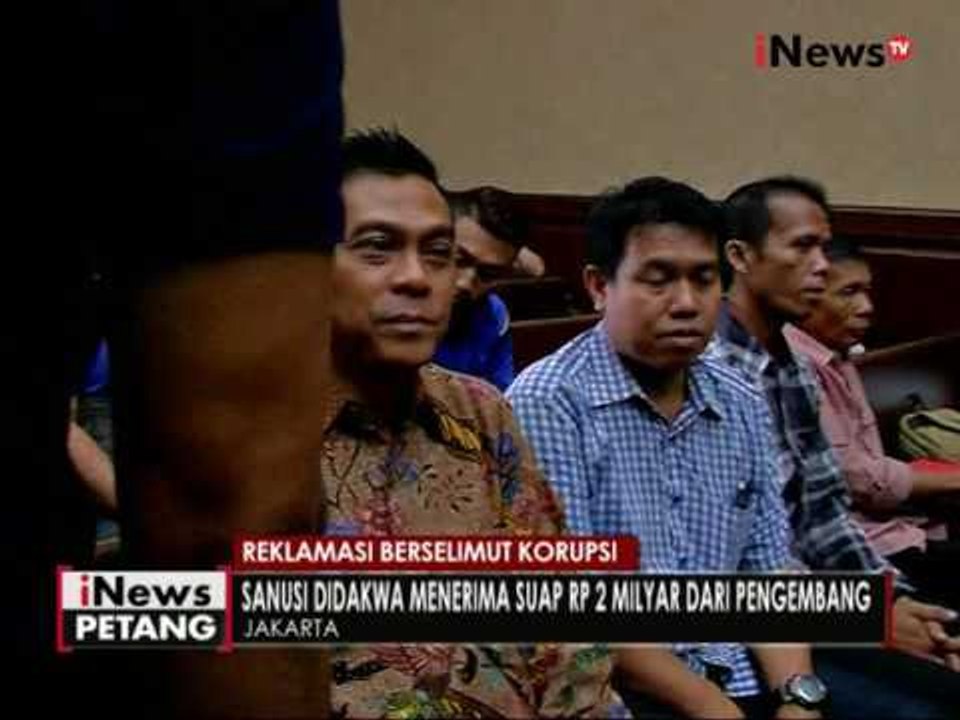 Terdakawa kasus suap reklamasi Sanusi didakwa menerima suap 2 miliar - iNews Petang 24/08