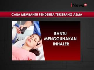 Tips menolong penderita yang terkena asma - iNews Siang 24/08