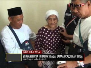 Siti Mian, jamaah haji tertua berusia 101 tahun asal Jakarta - iNews Pagi 24/08