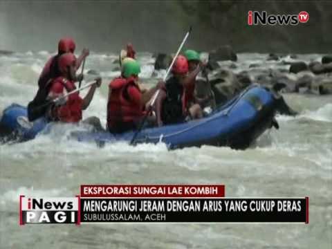 Eksplorasi sungai Lae Kombih, wisata andalan di Aceh - iNews Pagi 07/09