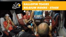 Gallopin teases Belgium Lotto Soudal riders - Sequence of the day - Étape 4 / Stage 4 - Tour de France 2018