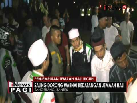 Penjemputan Jemaah Haji di Tangerang diwarnai saling dorong dan adu mulut - iNews Pagi 28/09