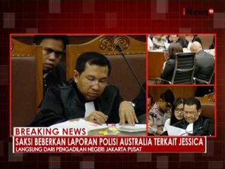 Saksi beberkan beberapa fakta laporan polisi Australia terkait Jessica - iNews Breaking News 26/09