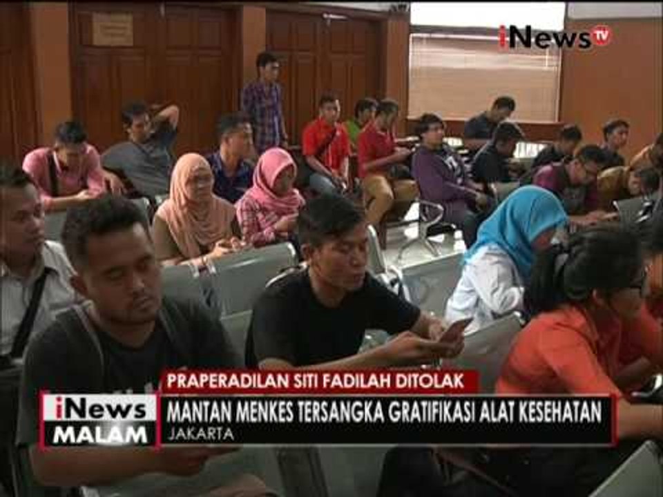 PN Jaksel tolak permohonan pra peradilan sidang mantan Menkes Siti Fadilah - iNews Malam 18/10