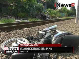 Di kemayoran jakarta pusat, pengendara motor disambar kereta - iNews Malam 19/10