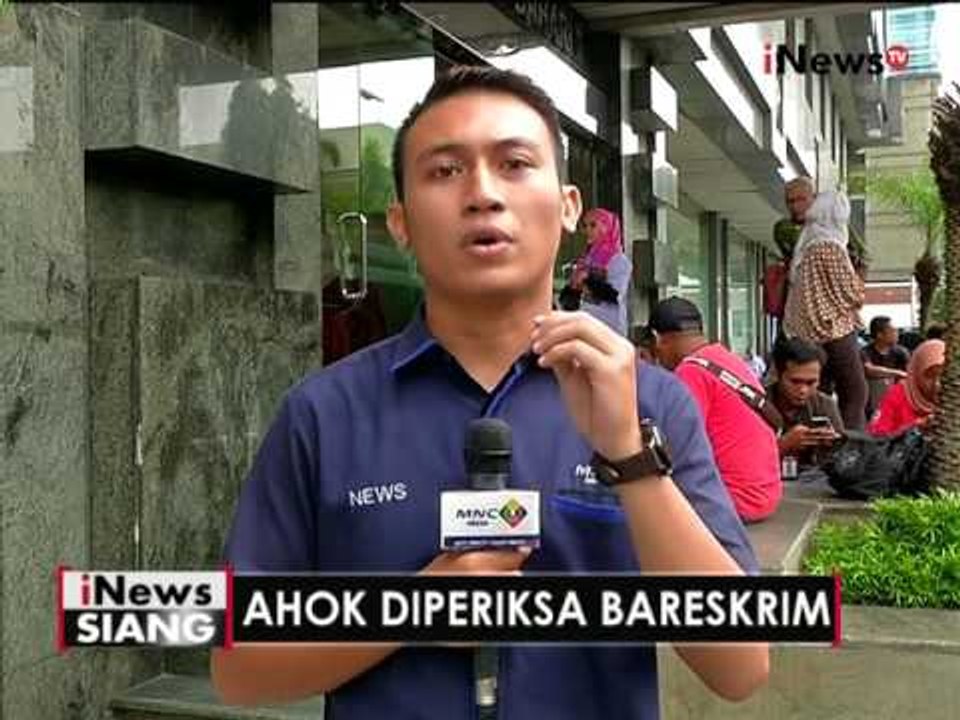 Live report : perkembangan terkini pemeriksaan Ahok oleh Bareskrim - iNews Siang 24/10