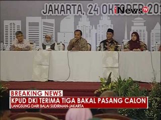 Penetapan pasangan Cagub dan Cawagub DKI 02 - iNews Breaking News 24/10