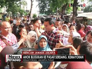 Ahok blusukan ke pasar serdang Kemayoran, Jakpus - iNews Petang 01/11