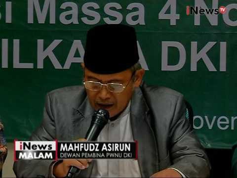 TerkaiT aksi damai 4 November, PWNU DKI imbau aksi tidak anarkis - iNews Malam 02/11