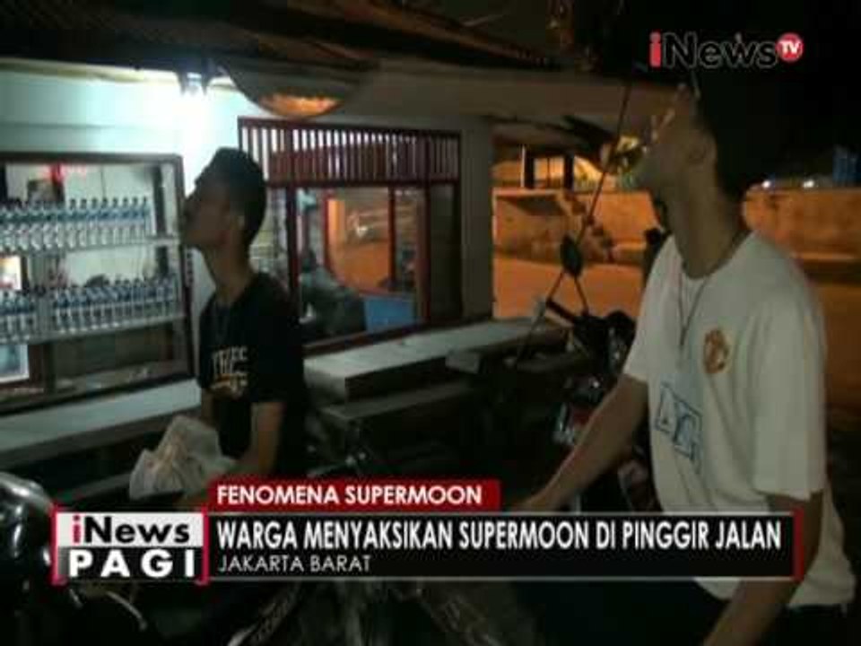 Warga Daan Mogot rasakan Supermoon terbesar selama 70 tahun - iNews Pagi 15/11