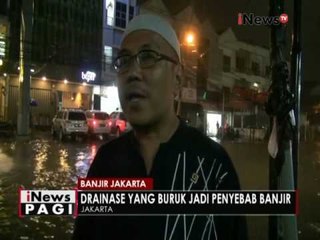 Hujan turun dan buruknya Drainase, Jakarta terendam banjir - iNews Pagi 16/11