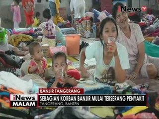 Pengungsian kurang baik, warga korban banjir di Tangerang mulai terkena penyakit - iNews Malam 16/11