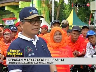 Tải video: Live Report : Gerakan masyarakat hidup sehat di kota Medan - iNews Pagi Super Sunday 27/11