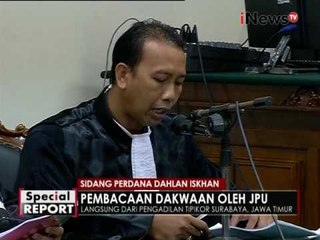 Pembacaan dakwaan Dahlan Iskan oleh JPU Part 01 - Spesial Report 06/12