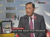 Luhut Binsar : Saya selalu membatasi kewenangan saya - Spesial Report 06/12