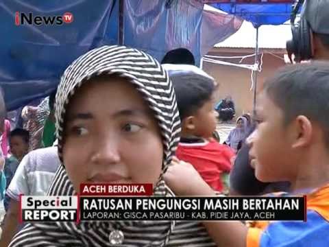 Live Report : Kondisi terkini tempat pengungsian korban gempa Aceh - Spesial Report 09/12