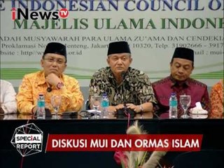 Diskusi MUI dan ormas islam 03 - Special Report 03/02