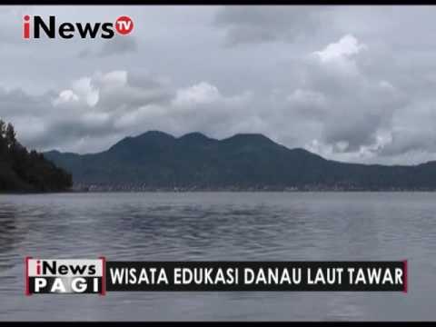 Wisata Edukasi danau laut tawar - iNews Pagi 26/12