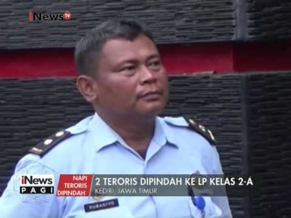 2 Napi Teroris dipindah ke LP kelas 2-A Kediri Jawa Timur - iNews Pagi 29/12