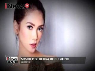 Sosok istri ketiga Dodi Triono - iNews Pagi 30/12