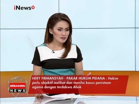 Dialog : Hakim perlu objektif melihat & menilai kasus Penistaan Agama - iNews Breaking News 03/01