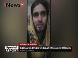 Air mata Aleppo, Warga ucapkan selamat tinggal di Medsos - Special Report 20/12